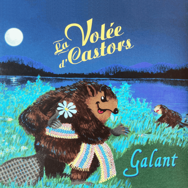 La Volée d'Castors - Galant