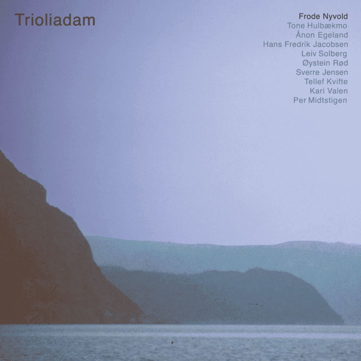 Frode Nyvold - Trioliadam