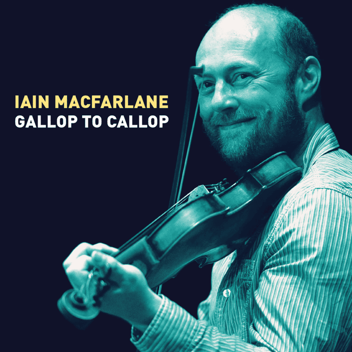 Iain Macfarlane - Gallop to Callop