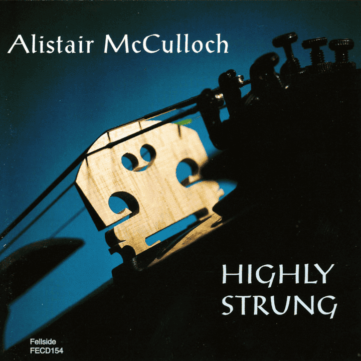 Alistair McCulloch - Highly Strung