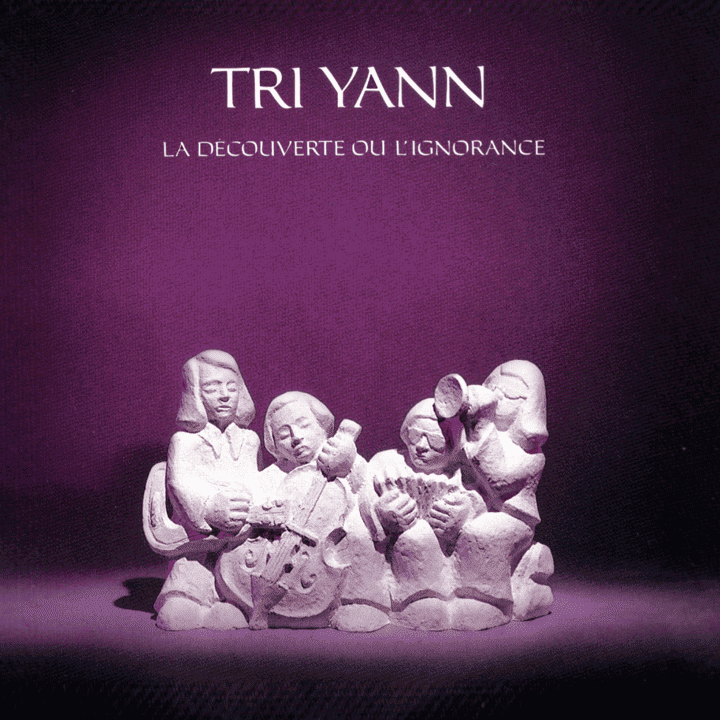 Tri Yann - La Découverte Ou L'Ignorance