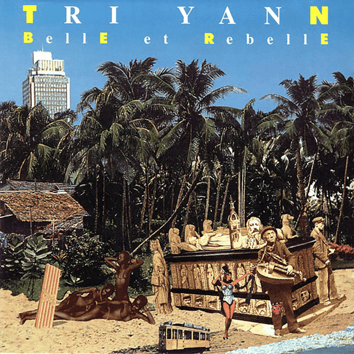 Tri Yann - Belle Et Rebelle