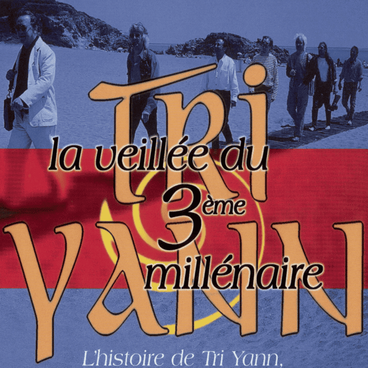 Tri Yann - La Veillée Du 3ème Millénaire