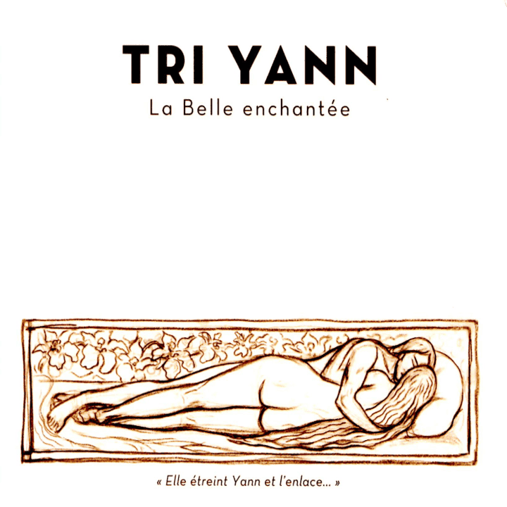 Tri Yann - La Belle Enchantée