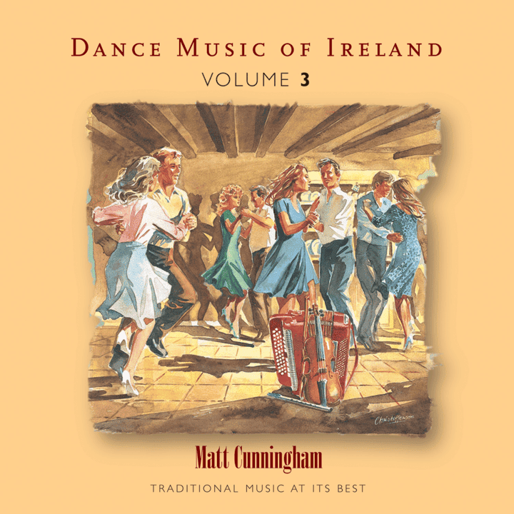 Matt Cunningham - Dance Music of Ireland, Vol. 3