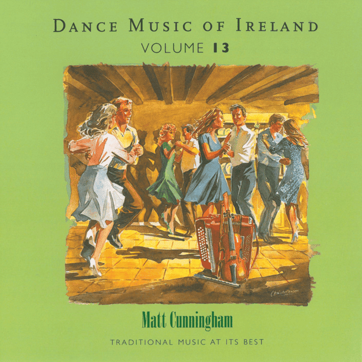 Matt Cunningham - Dance Music of Ireland, Vol. 13