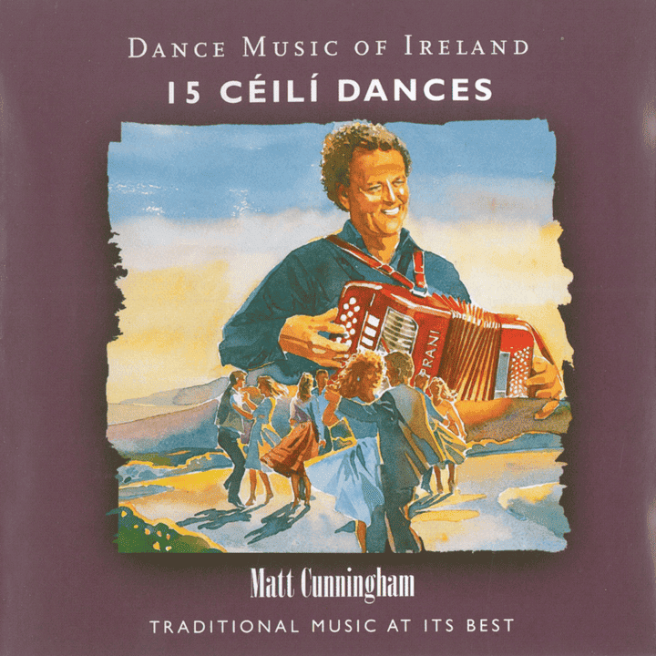 Matt Cunningham - Dance Music of Ireland, Vol. 15