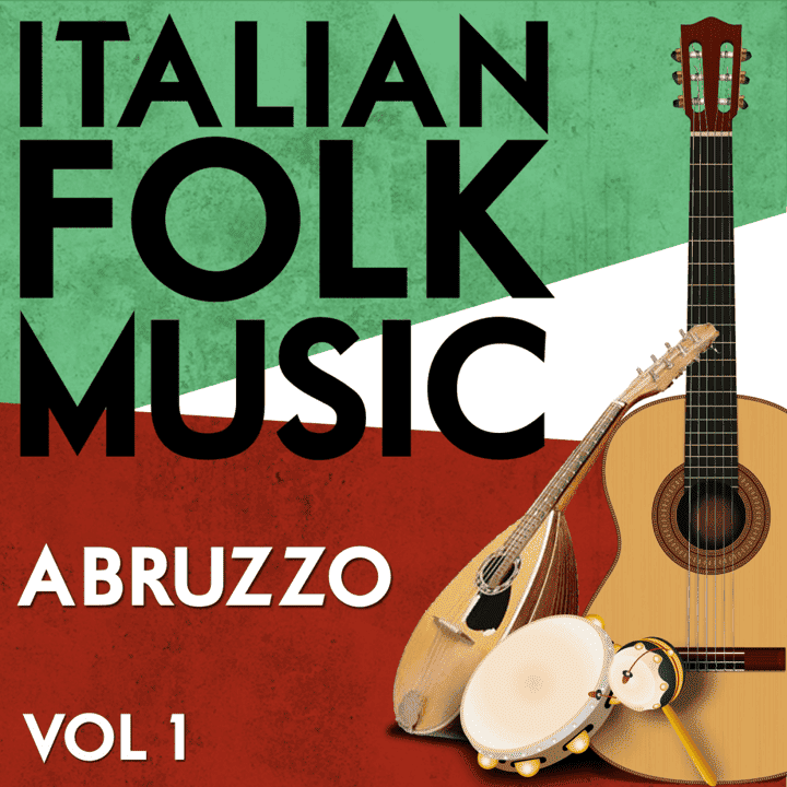 Fred Boris Borzacchini - Italian Folk Music Abruzzo Vol. 1