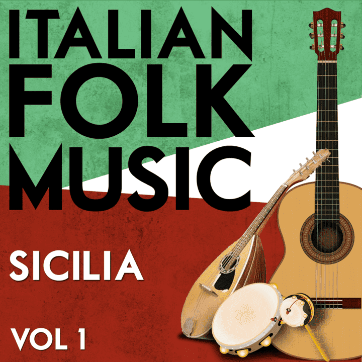 Gruppo Folk Sicilia - Italian Folk Music Sicilia Vol. 1