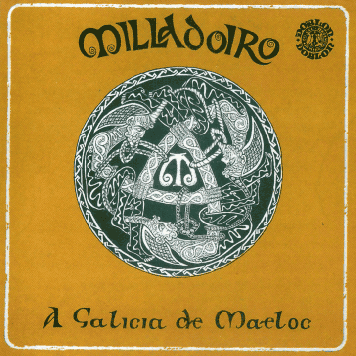 Milladoiro - A Galicia de Maeloc