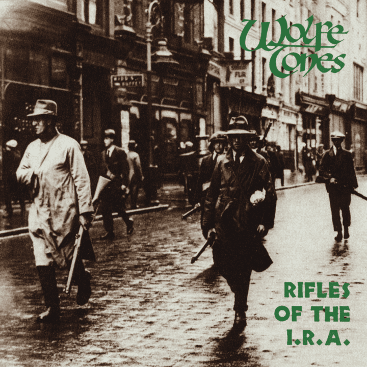 The Wolfe Tones - Rifles Of The I.R.A.