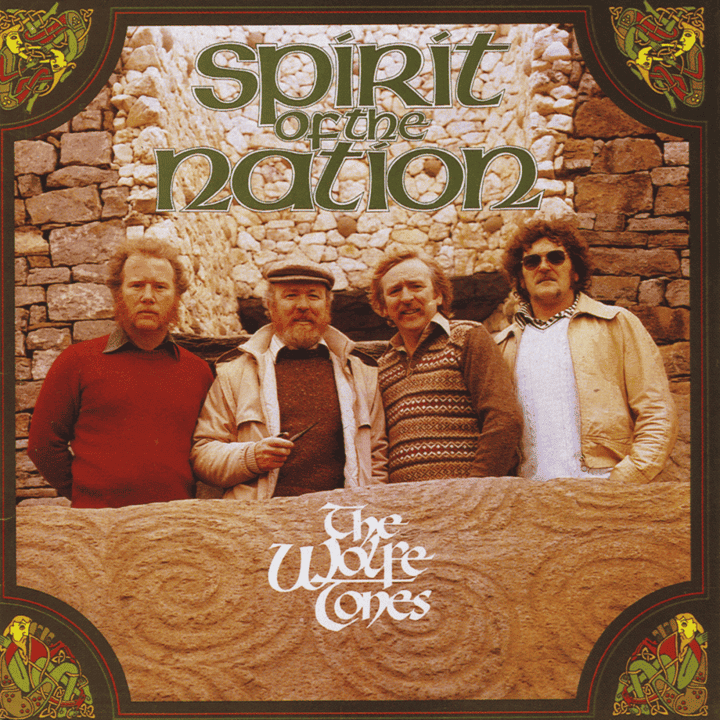 The Wolfe Tones - Spirit of the Nation