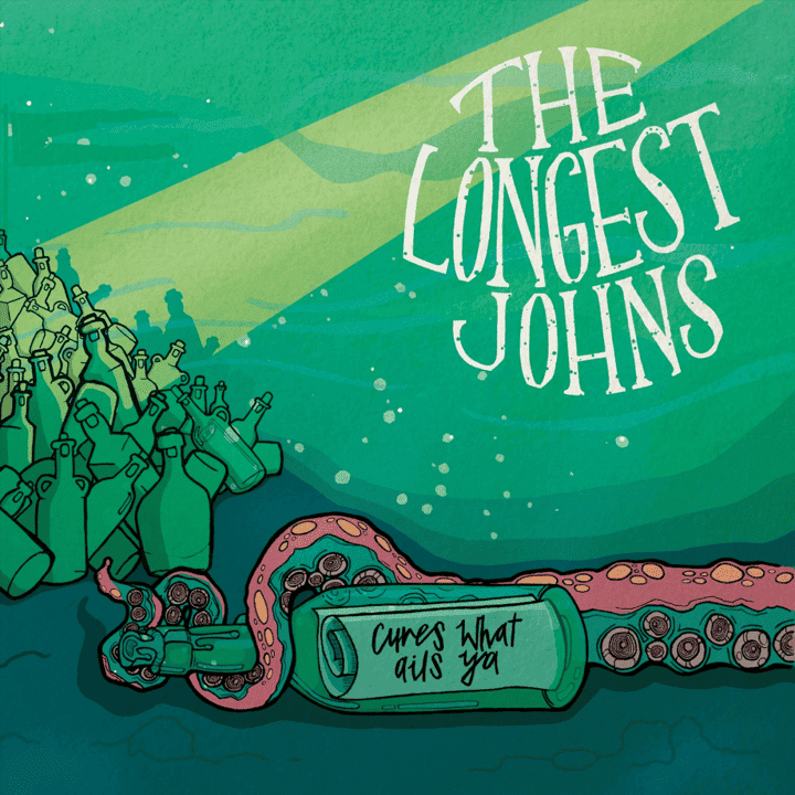 The Longest Johns - Cures What Ails Ya