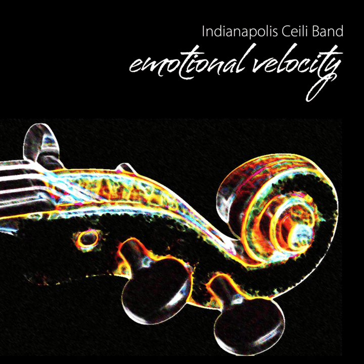 Indianapolis Ceili Band - Emotional Velocity