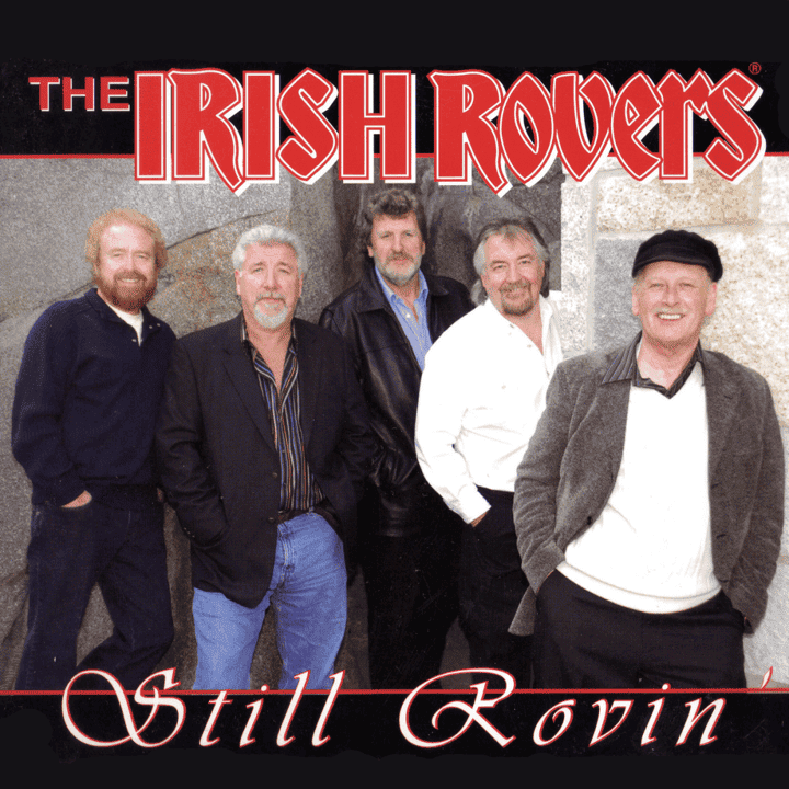 The Irish Rovers - Still Rovin'