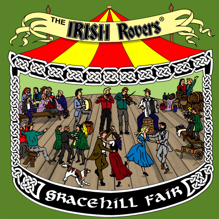 The Irish Rovers - Gracehill Fair