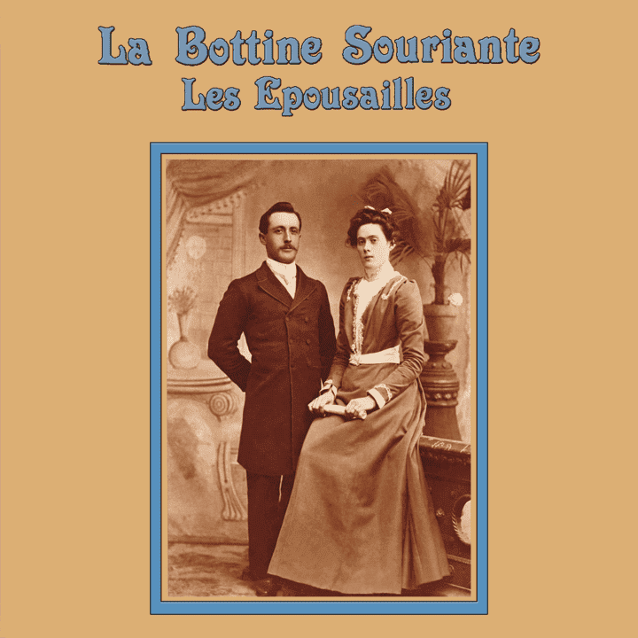 La Bottine Souriante - Les Épousailles