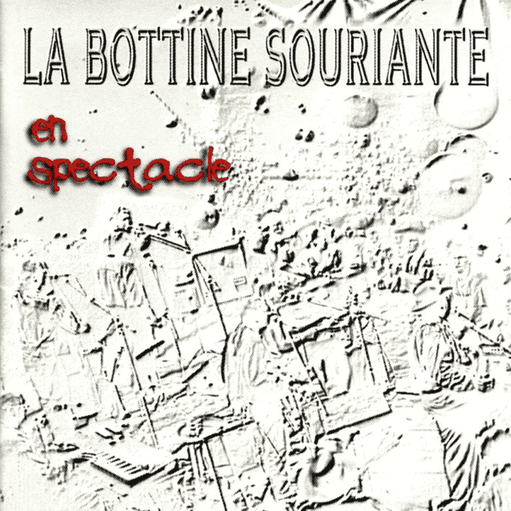 La Bottine Souriante - En spectacle