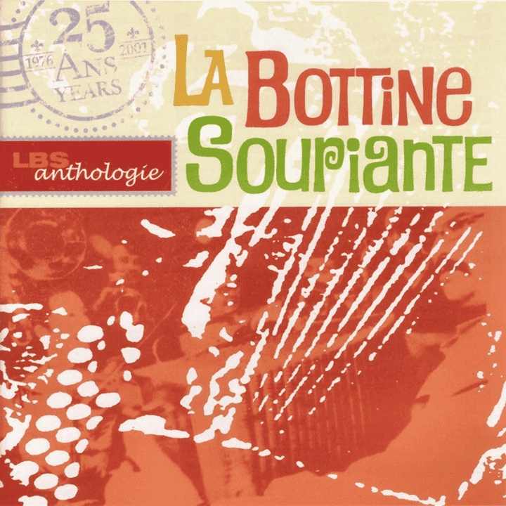 La Bottine Souriante - Anthologie