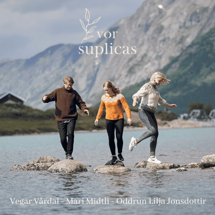 Vårdal, Midtli & Jonsdottir - Vor Suplicas