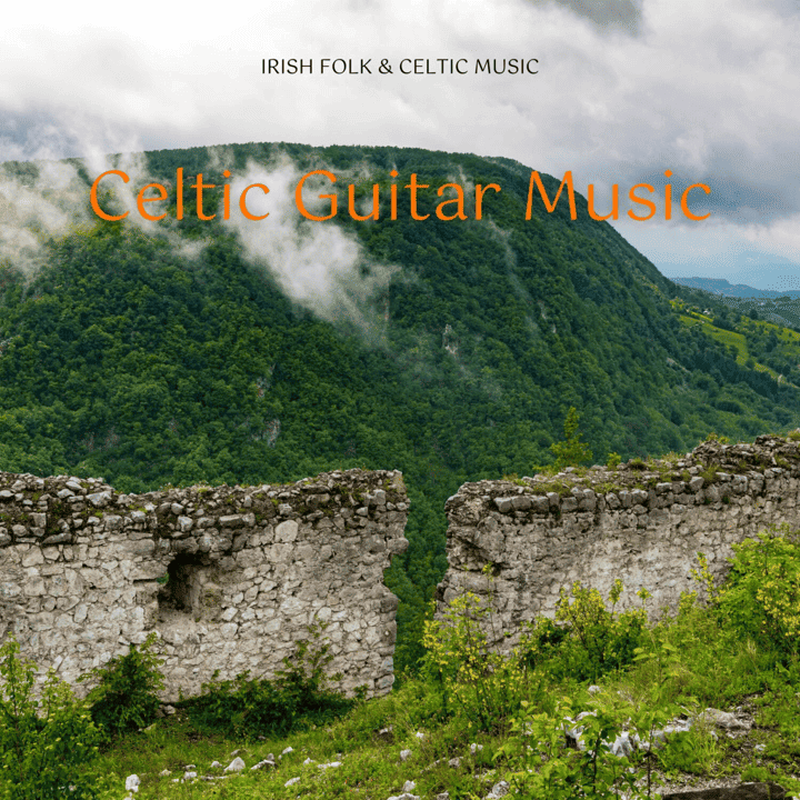 Irish & Celtic Folk Wanderers - Celtic Guitar Music