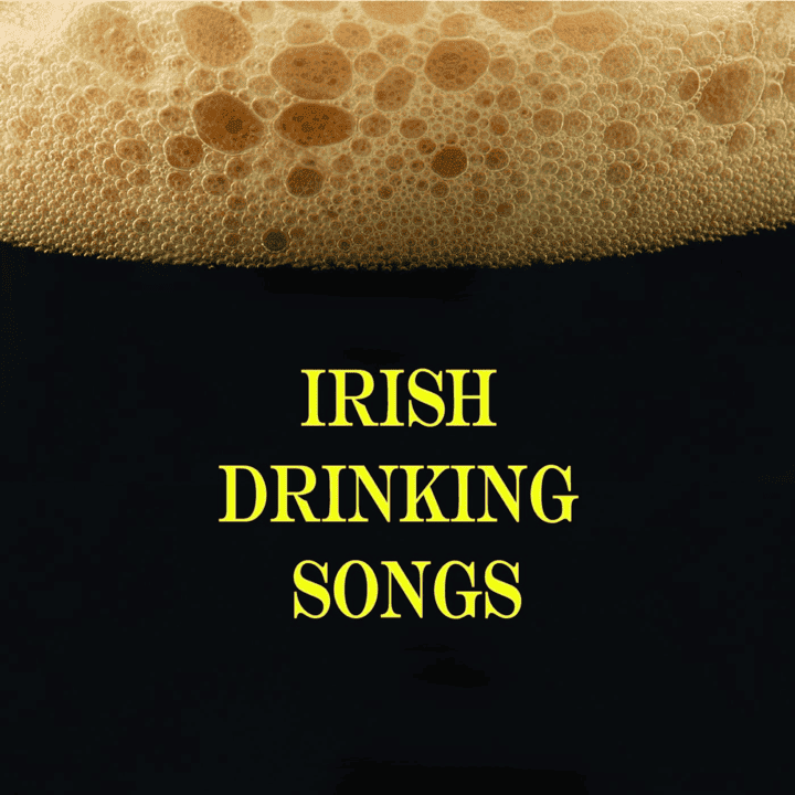 Irish Drinking Songs - Irish Drinking Songs