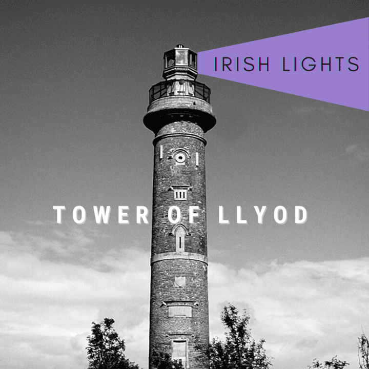 Irish Lights - Tower of Llyod