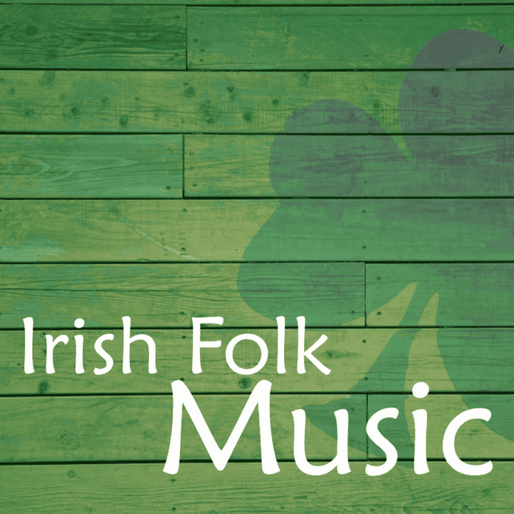 Irish Songs Music - Irish Folk Music