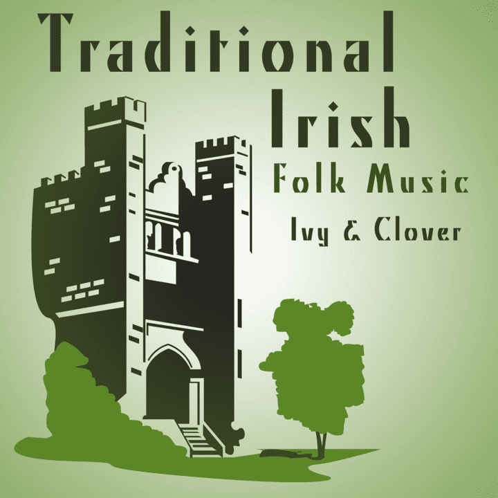 Ivy & Clover - Traditional Irish Folk Music