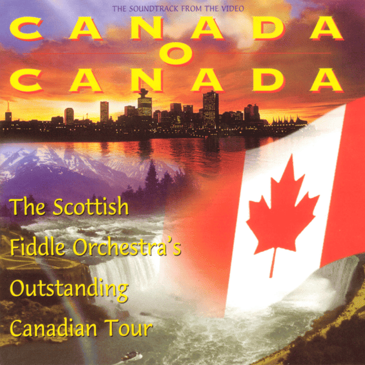 The Scottish Fiddle Orchestra - Canada O' Canada