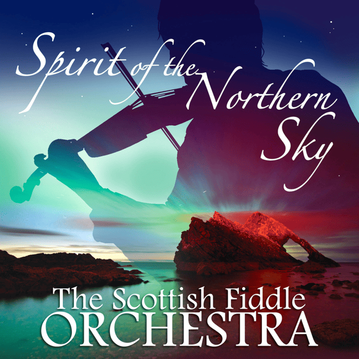 The Scottish Fiddle Orchestra - Spirit of the Northern Sky