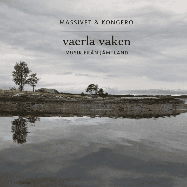 Kongero & Massivet - Vaerla Vaken