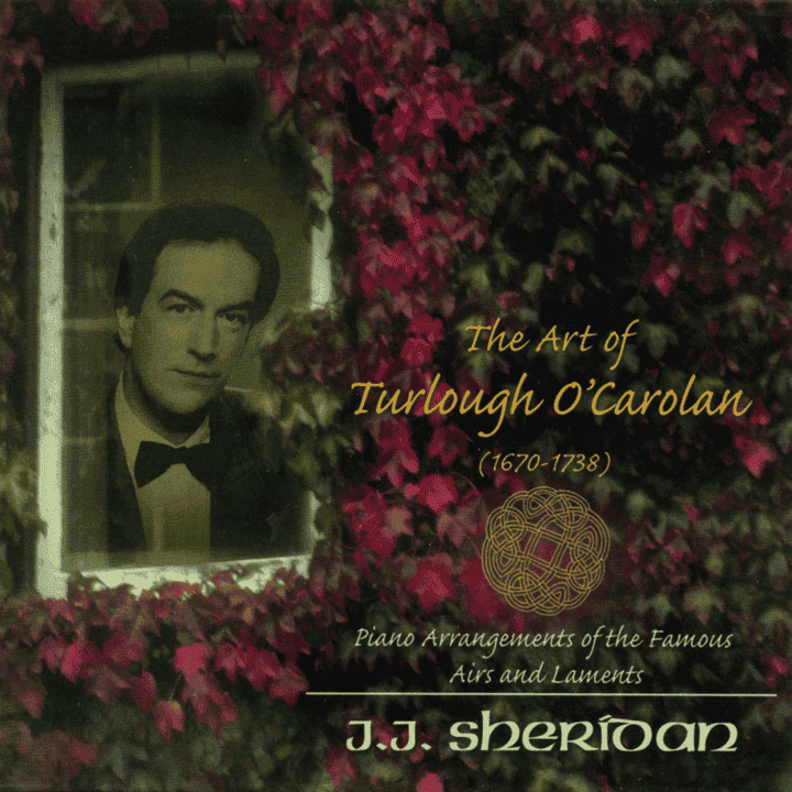 J.J. Sheridan - The Art of Turlough O'Carolan