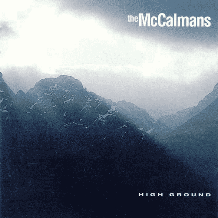 The McCalmans - High Ground