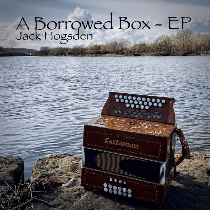 Jack Hogsden - A Borrowed Box EP