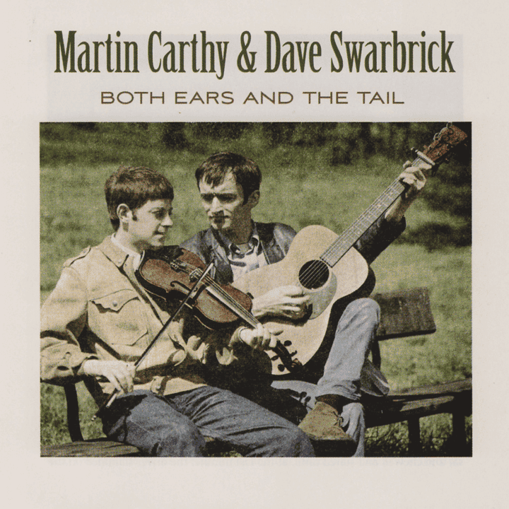 Martin Carthy, Dave Swarbrick - Both Ears and the Tail