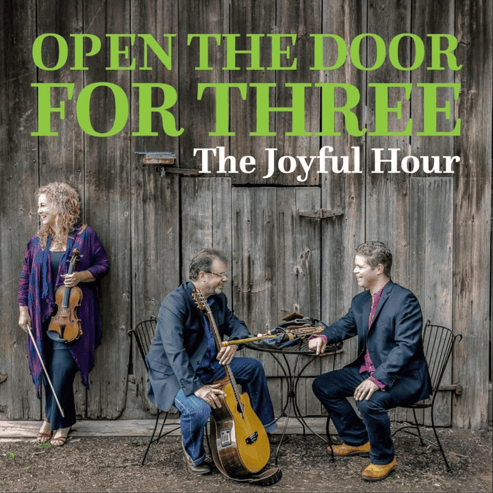 Open the Door for Three - The Joyful Hour