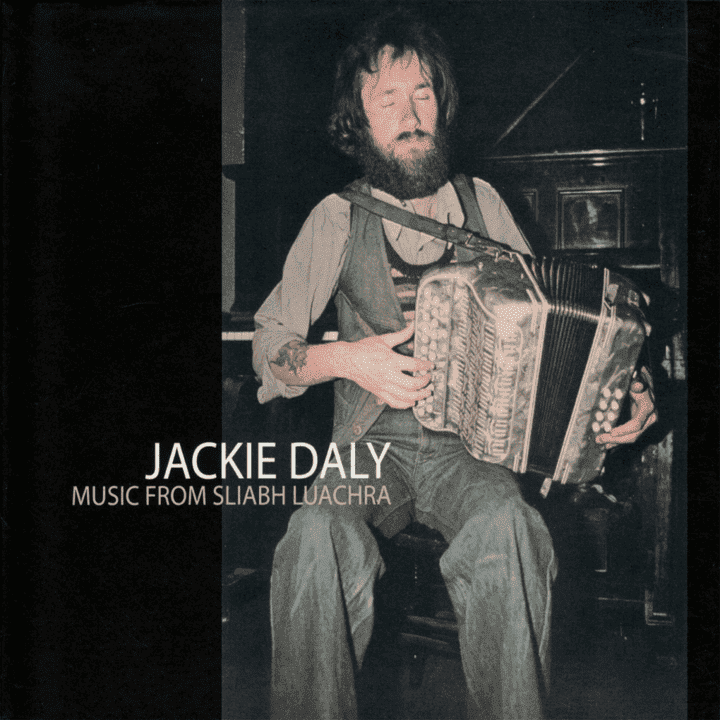 Jackie Daly - Music From Sliabh Luachra