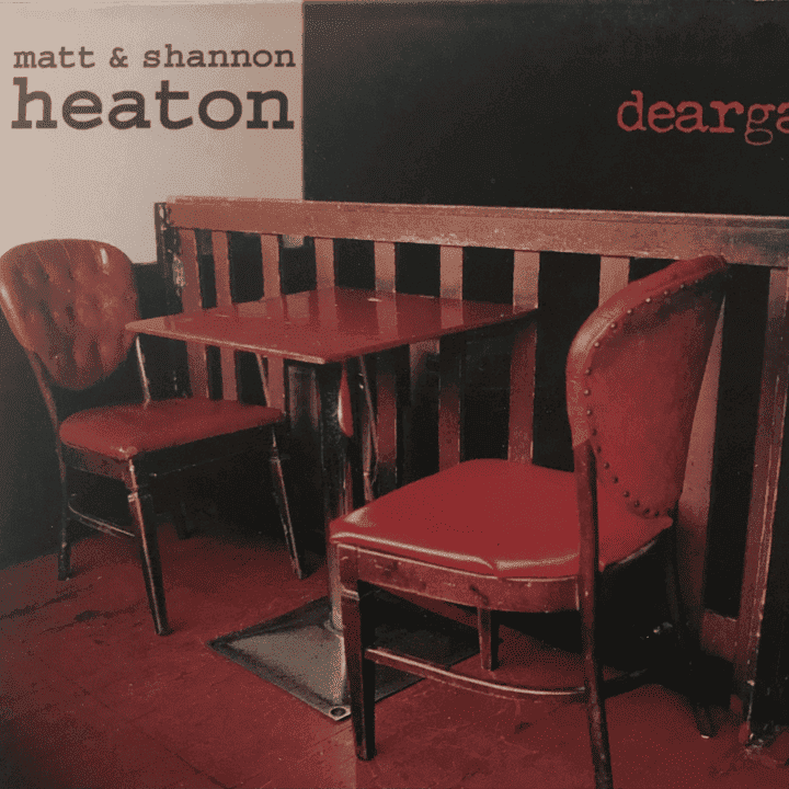 Matt & Shannon Heaton - Dearga