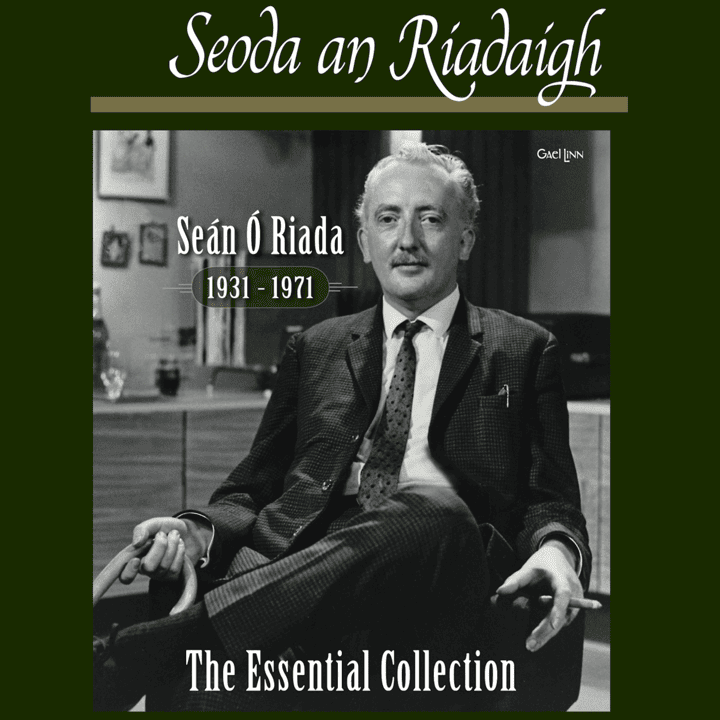 Seán Ó Riada - Seoda an Riadaigh