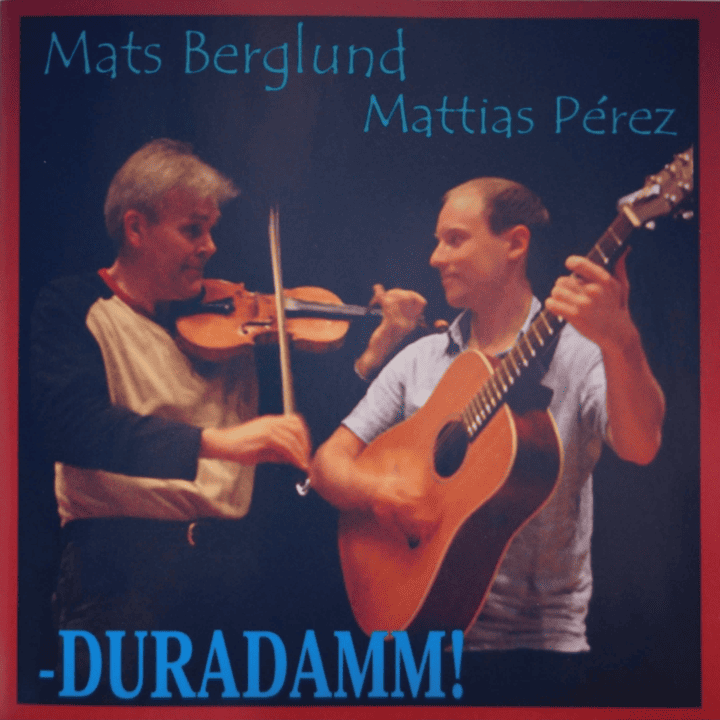 Mats Berglund, Mattias Pérez - Duradamm