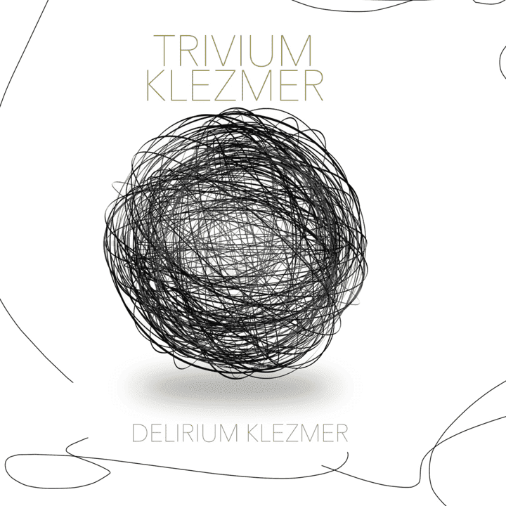 Trivium Klezmer - Delirium Klezmer