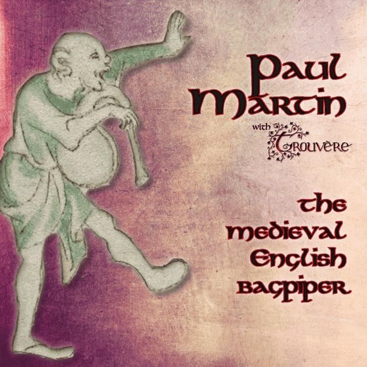 Trouvere Medieval Minstrels - The Medieval English Bagpiper