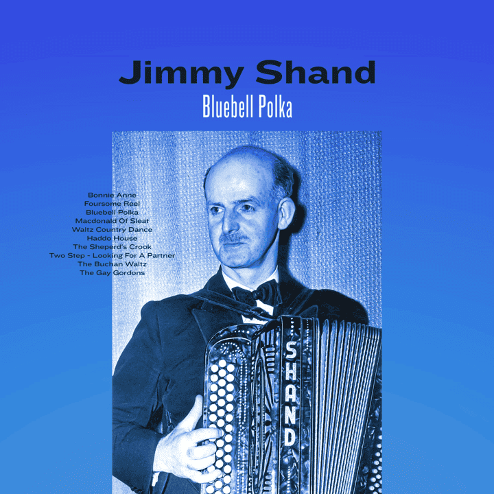 Jimmy Shand - Bluebell Polka