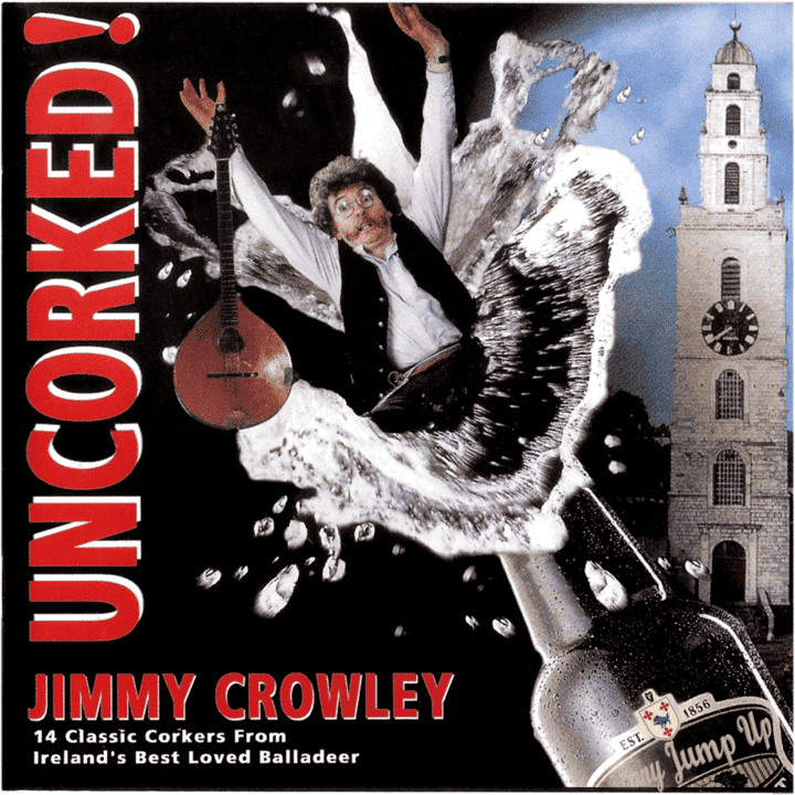 Jimmy Crowley - Uncorked!