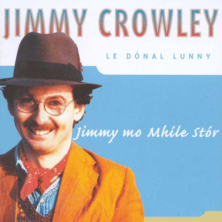 Jimmy Crowley, Le Dónal Lunny - Jimmy Mo Mhíle Stór