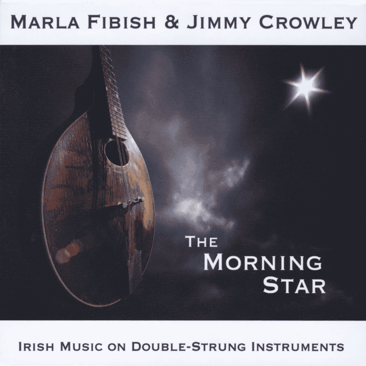 Marla Fibish, Jimmy Crowley - The Morning Star