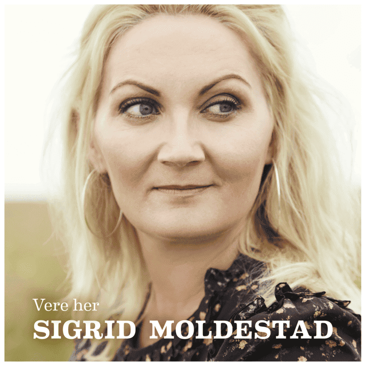 Sigrid Moldestad - Vere Her