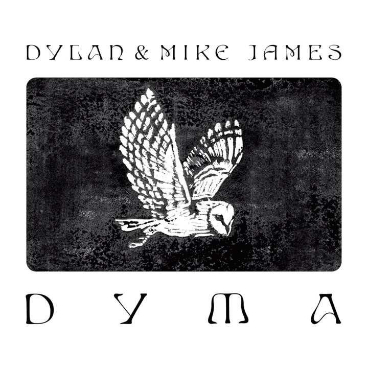 Dylan & Mike James - DYMA