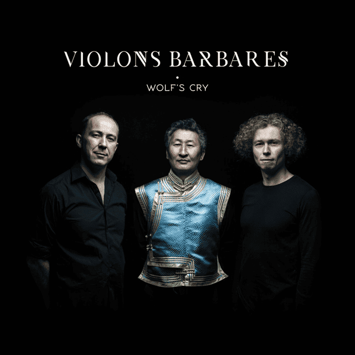 Violons Barbares - Wolf's Cry